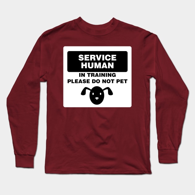 Service Human (dog) Long Sleeve T-Shirt by MartianInk